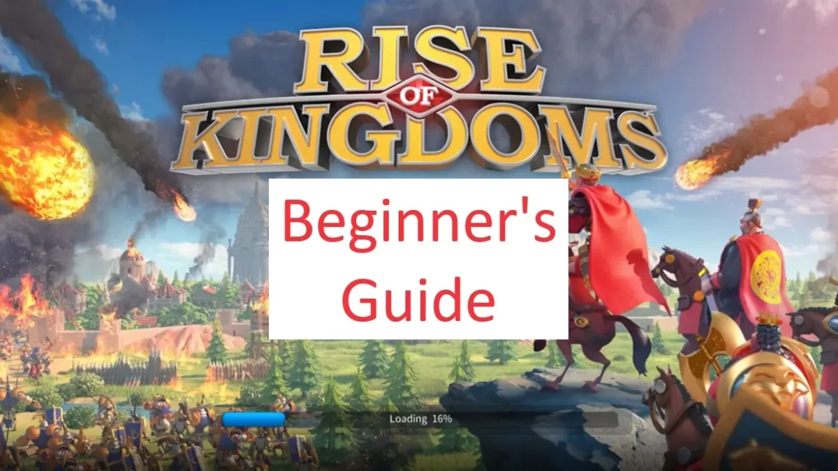 rise of kindoms beginner's guide
