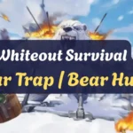 Whiteout Survival Bear Trap