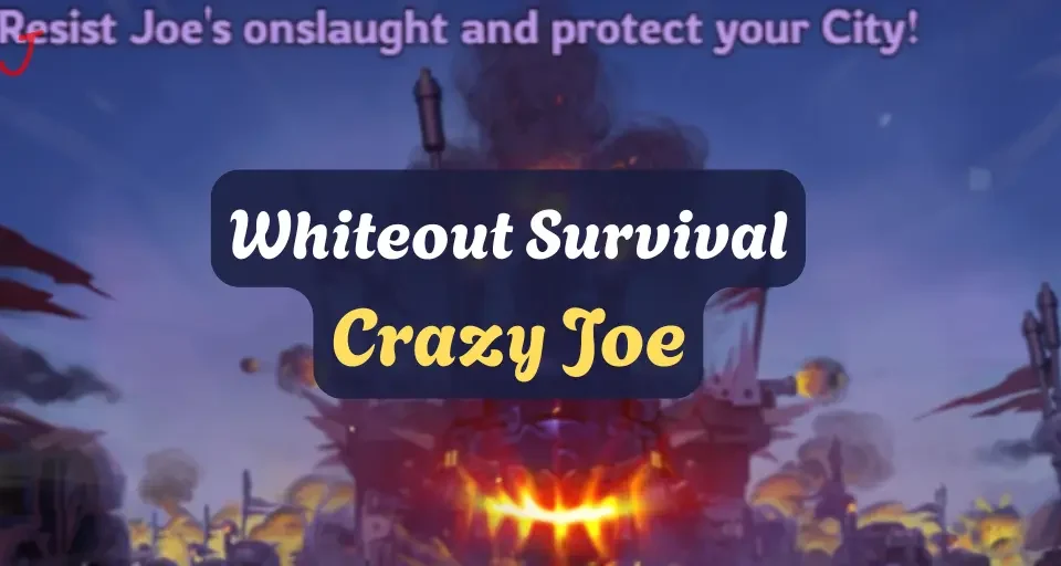 Whiteout Survival Crazy Joe