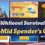 Whiteout Survival Low-Mid Spender Guide