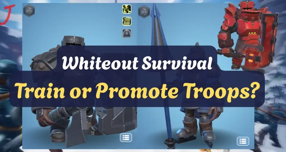 Whiteout Survival Train-Promote Troops
