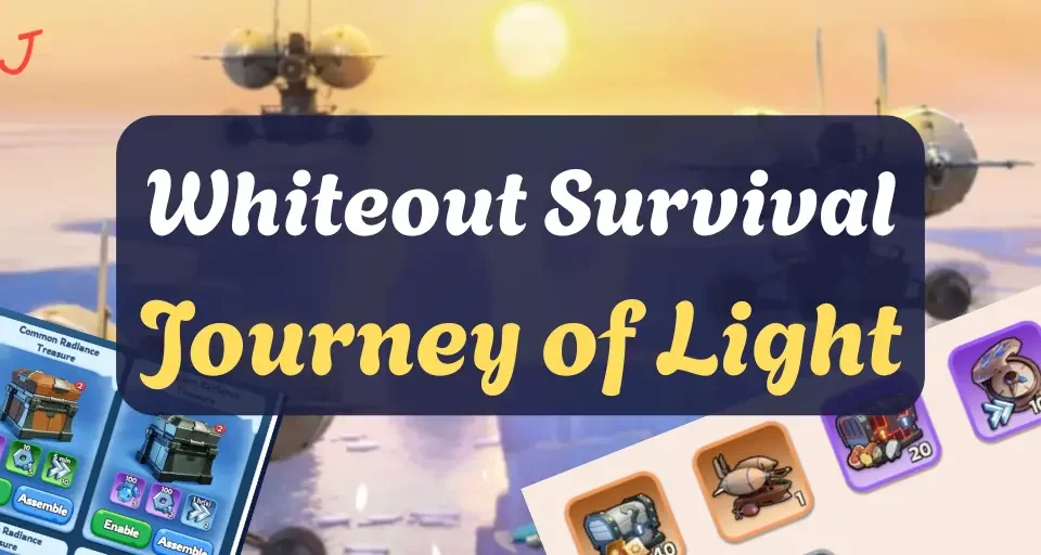Whiteout Survival Journey of Light